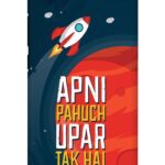 Apni Pahuch Upar Tak Hai Honor 10 Mobile Cover